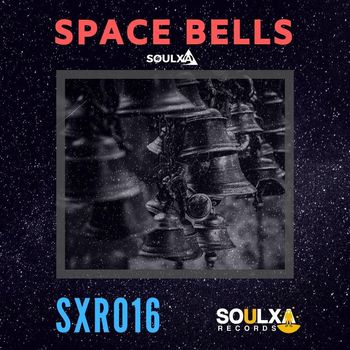 Soulxa - Space Bells