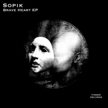 Sopik - Brave Heart EP