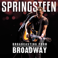 Bruce Springsteen - Broadcasting from Broadway