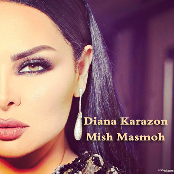 Diana Karazon - Mish Masmoh
