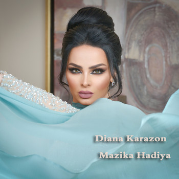 Diana Karazon - Mazika Hadiya