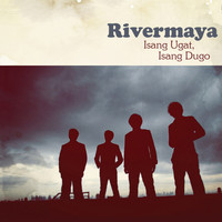 Rivermaya - Isang Ugat, Isang Dugo