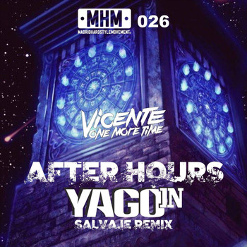 Vicente One More Time - After Hours (Yago in Remix)