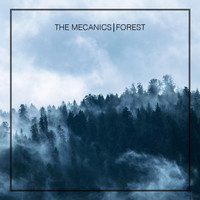 The Mecanics - Forest