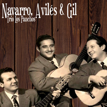 Trio Los Panchos - Navarro, Avilés & Gil