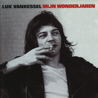 Luk Vankessel - Mijn Wonderjaren