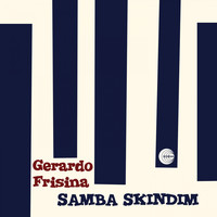 Gerardo Frisina - Samba Skindim