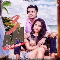 Jaaneman - 3Am