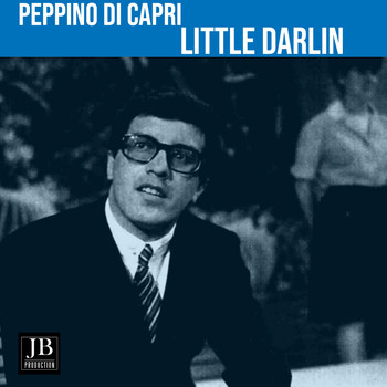 Peppino Di Capri - Little Darlin (1960)