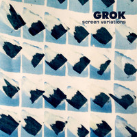 Grok - Screen Variations
