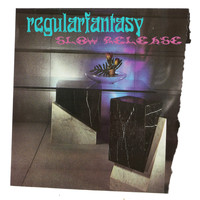 regularfantasy - Slow Release