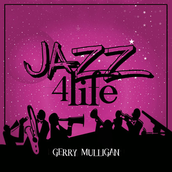 Gerry Mulligan - Jazz 4 Life
