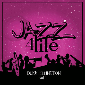 Duke Ellington - Jazz 4 Life, Vol. 1