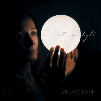 Jai-Jagdeesh - All is Now Light