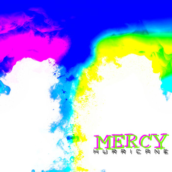Mercy - Hurricane