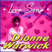 Dionne Warwick - Love Song