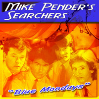 Mike Pender's Searchers - Blue Mondays