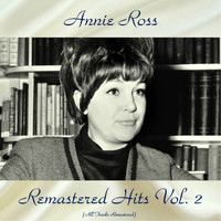 Annie Ross - Remastered Hits Vol, 2 (All Tracks Remastered)