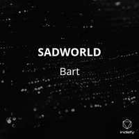barT - Sadworld (Explicit)