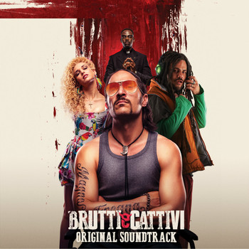 Various Artists - Brutti e cattivi (Original Motion Picture Soundtrack [Explicit])