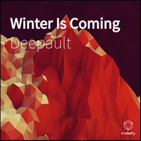 Deepault - Winter Is Coming