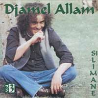 Djamel Allam - Si Slimane, Vol. 3