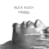 Blick Bassy - Mpodol