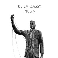 Blick Bassy - Ngwa