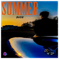 Bush - Summerr (Explicit)