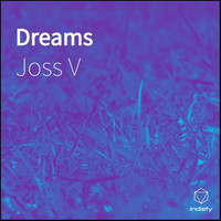 Joss V - Dreams