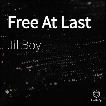 Jil Boy - Free At Last