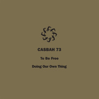 Casbah 73 - To Be Free