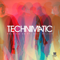 Technimatic, Matt Wilson - Holding On