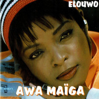 Awa Maïga - Elouwo