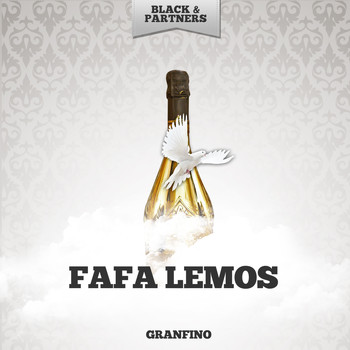 Fafa Lemos - Granfino