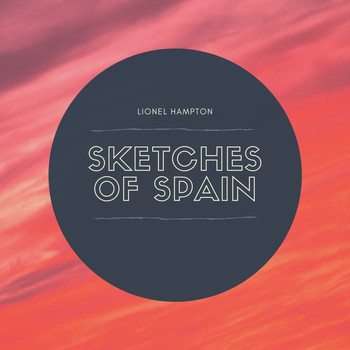 Lionel Hampton - Sketches of Spain