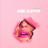 Luvn - Soul Flower
