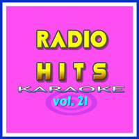 BT Band - Radio Hits vol. 21 KARAOKE (Le Basi Musicali Delle Hits)