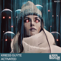 Kriess Guyte - Activated