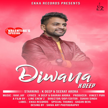 K Deep - Diwana