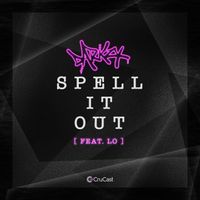 Darkzy - Spell It Out (Explicit)