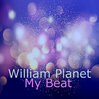 William Planet - My Beat