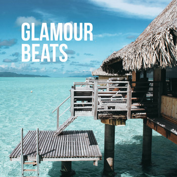 Hawaiian Music - Glamour Beats: Luxury Chillout for Relaxation, Beach Music, Holiday Relaxation, Summertime, Ibiza 2019