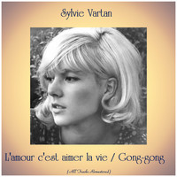 Sylvie Vartan - Moi Je Pense Encore À Toi / Dansons (All Tracks Remastered)