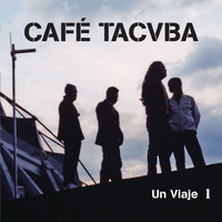 Café Tacvba - Un Viaje 1 (En Vivo [Explicit])