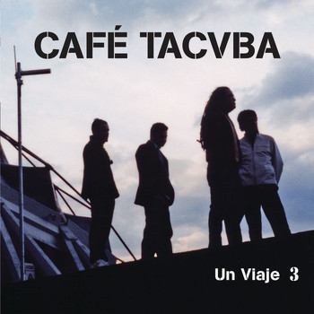 Café Tacvba - Un Viaje 3 (En Vivo)