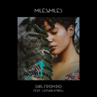 Miles & Miles - Girl from Rio