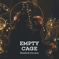 Empty Cage - Moneda de Tres Cares