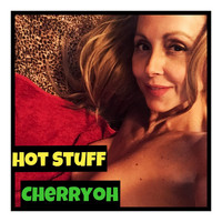 Cherryoh - Hot Stuff (Remastered 2019)