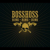 The BossHoss - Ring Ring Ring (Digital Version)